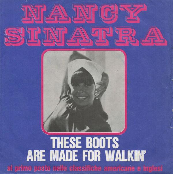 Nancy Sinatra - These Boots Are Made For Walkin'