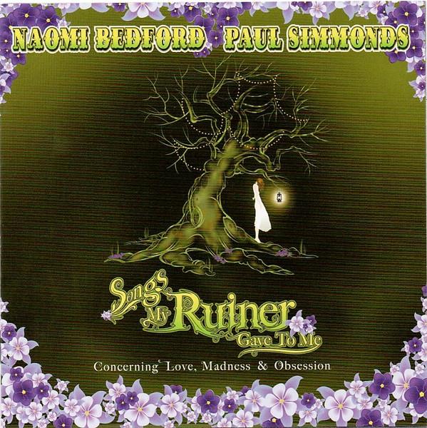 Naomi Bedford e Paul Simmonds - Songs My Ruiner Gave To Me