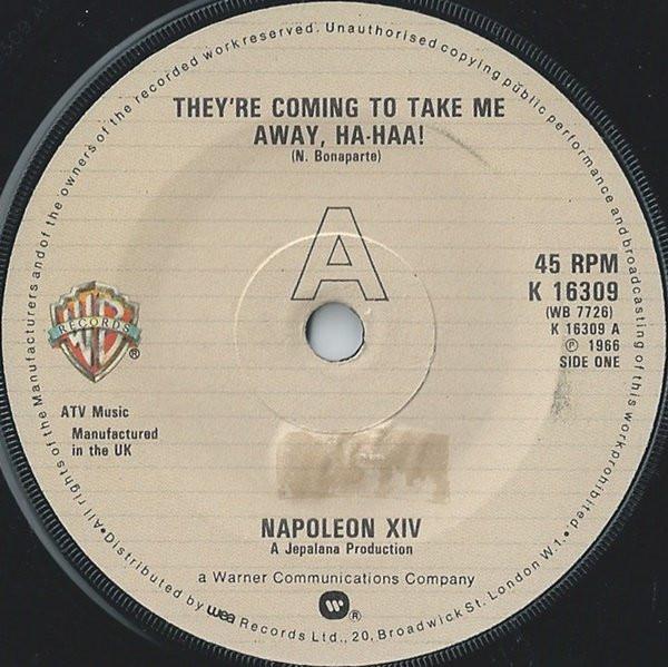 Napoleon XIV - They're Coming To Take Me Away, Ha-Haa!
