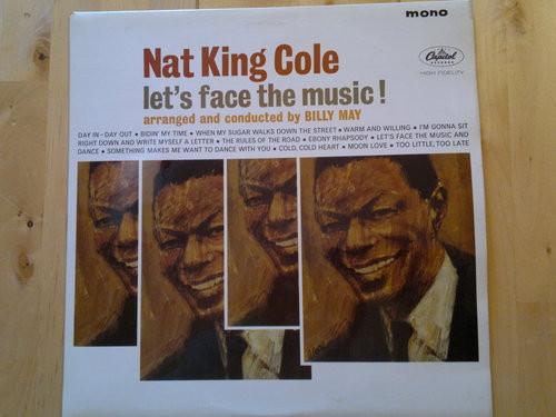 Nat King Cole - Let's Face The Music!