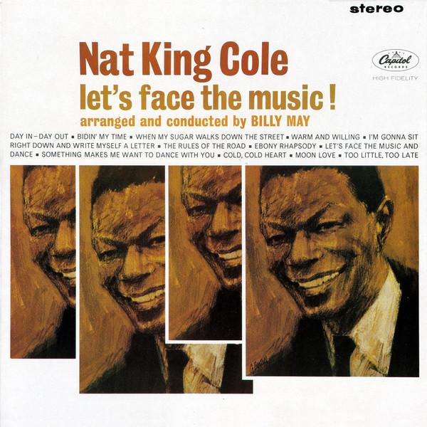 Nat King Cole - Let's Face The Music!