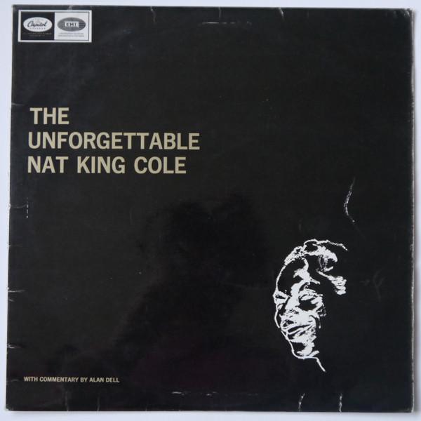 Nat King Cole - The Unforgettable Nat King Cole
