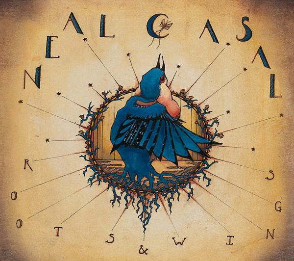 Neal Casal - Roots & Wings