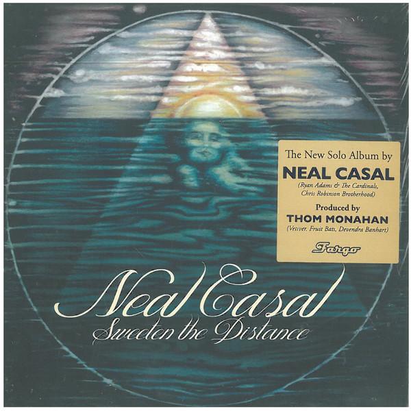 Neal Casal - Sweeten The Distance