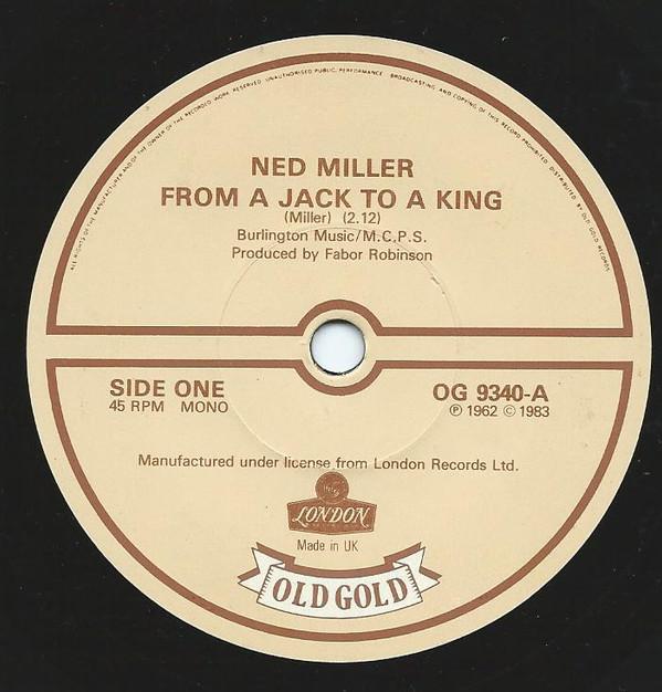Ned Miller - From A Jack To A King / Do What You Do Do Well