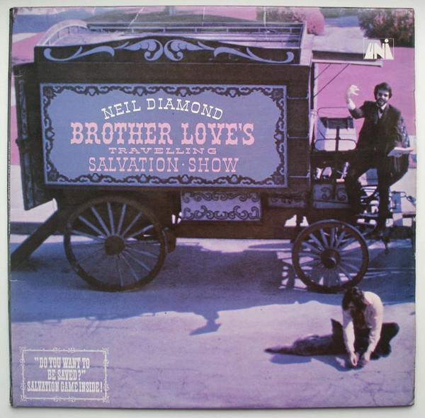 Neil Diamond - Brother Love's Travelling Salvation Show