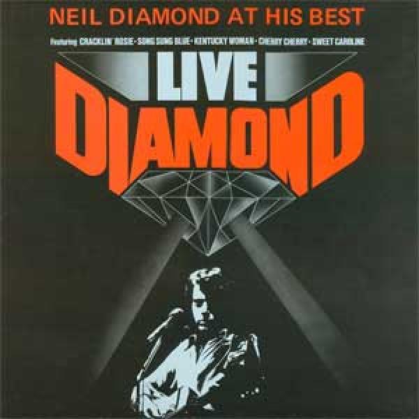 Neil Diamond - Live Diamond