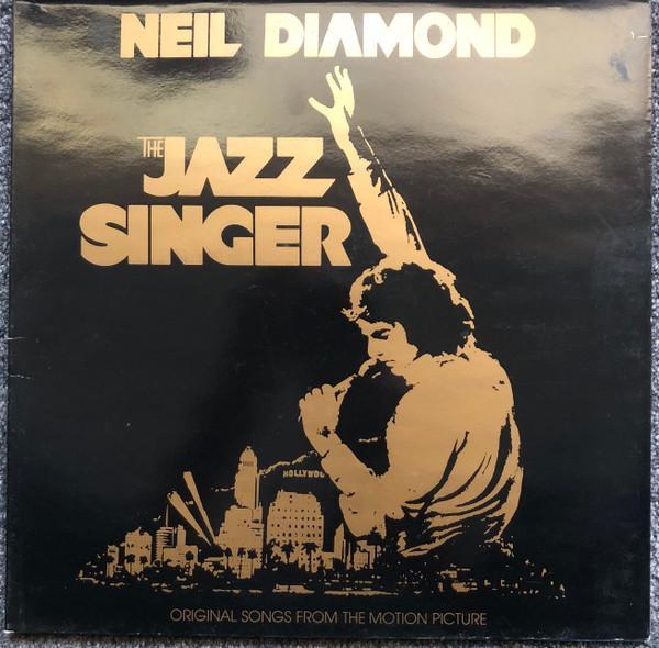 Neil Diamond - The Jazz Singer (Original Songs From The Motion Picture)