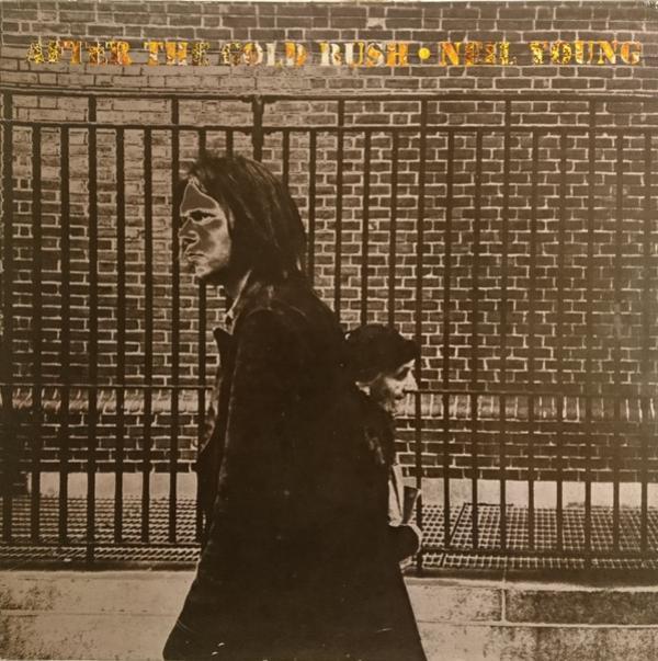 Neil Young - After The Gold Rush