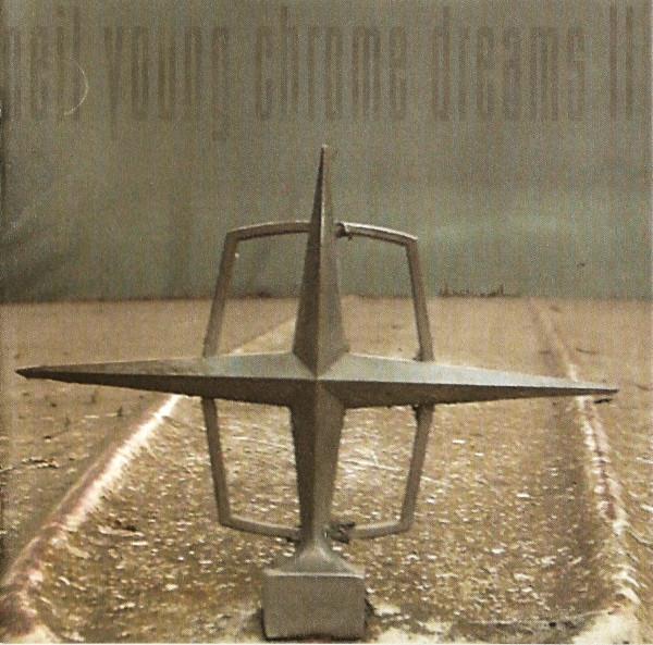 Neil Young - Chrome Dreams II