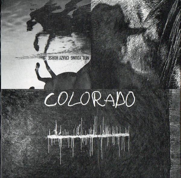 Neil Young, Crazy Horse - Colorado