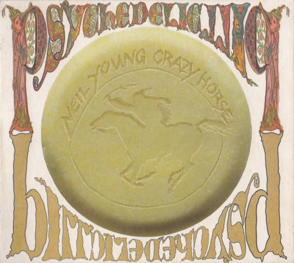 Neil Young, Crazy Horse - Psychedelic Pill