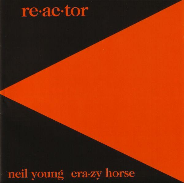 Neil Young, Crazy Horse - Reactor