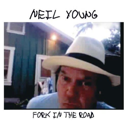 Neil Young - Fork In The Road