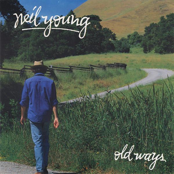 Neil Young - Old Ways