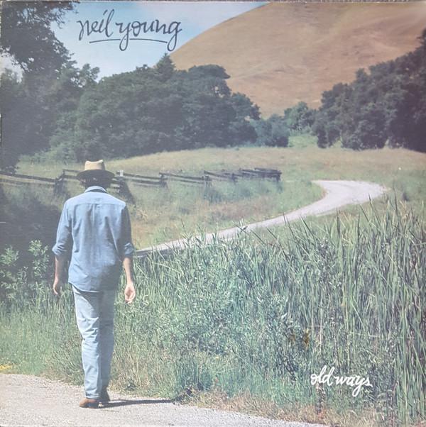 Neil Young - Old Ways