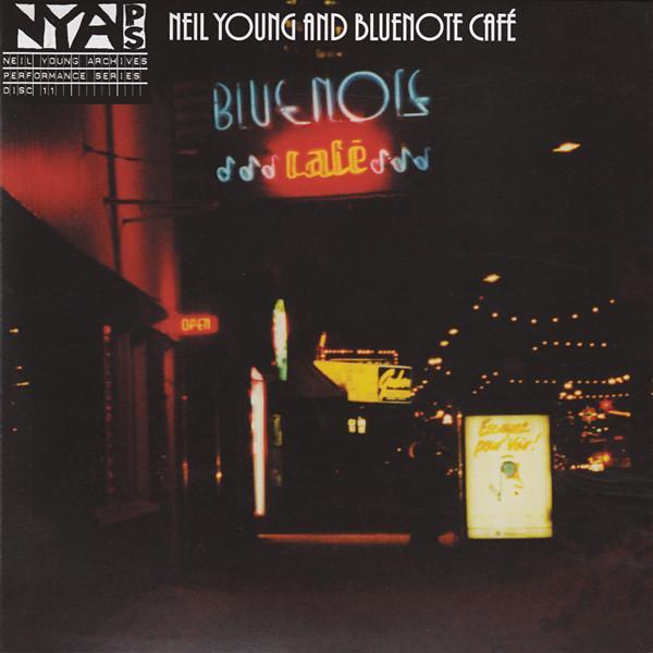 Neil Young, The Bluenotes (5) - Bluenote Café