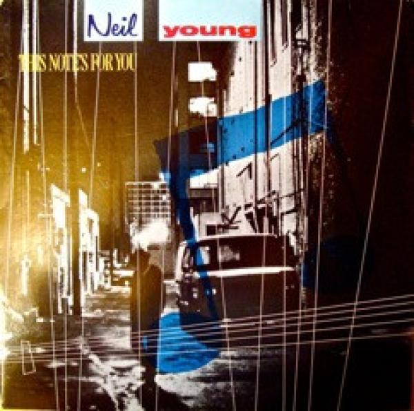 Neil Young - This Note's For You