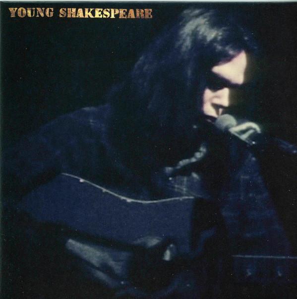 Neil Young - Young Shakespeare