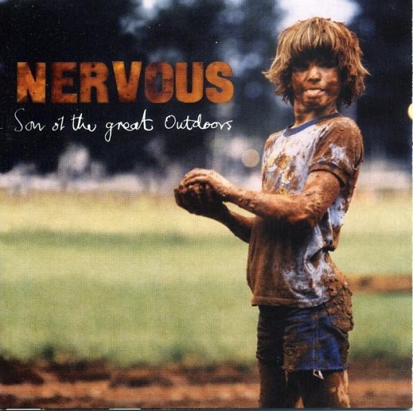 Nervous (4) - Son Of The Great Outdoors