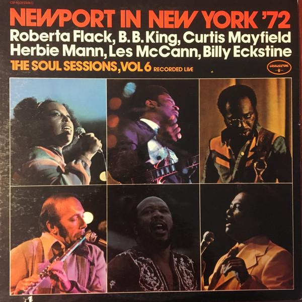  - Newport In New York '72 - The Soul Sessions, Vol. 6