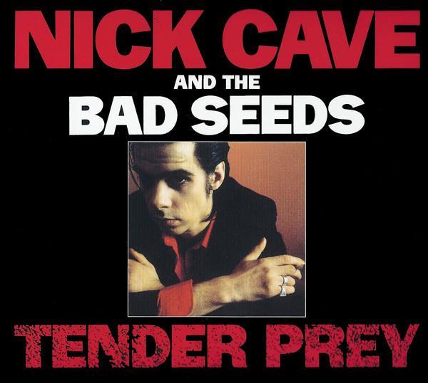 Nick Cave & The Bad Seeds - Tender Prey