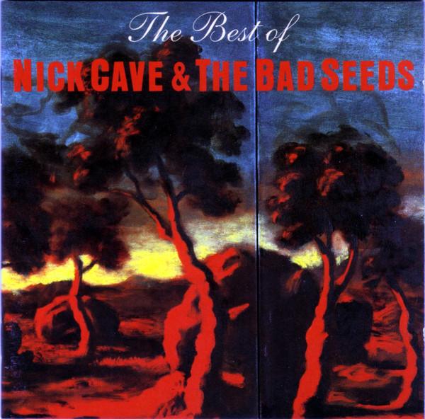 Nick Cave & The Bad Seeds - The Best Of