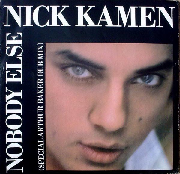 Nick Kamen - Nobody Else (Special Arthur Baker Dub Mix)