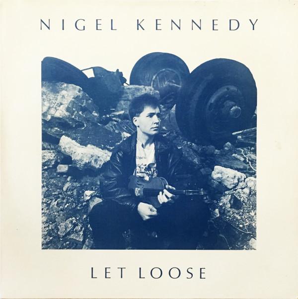 Nigel Kennedy - Let Loose