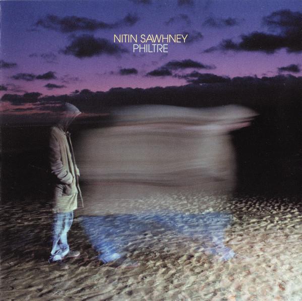 Nitin Sawhney - Philtre