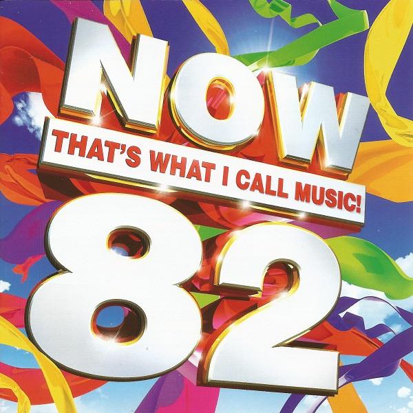  - Now That's What I Call Music! 82
