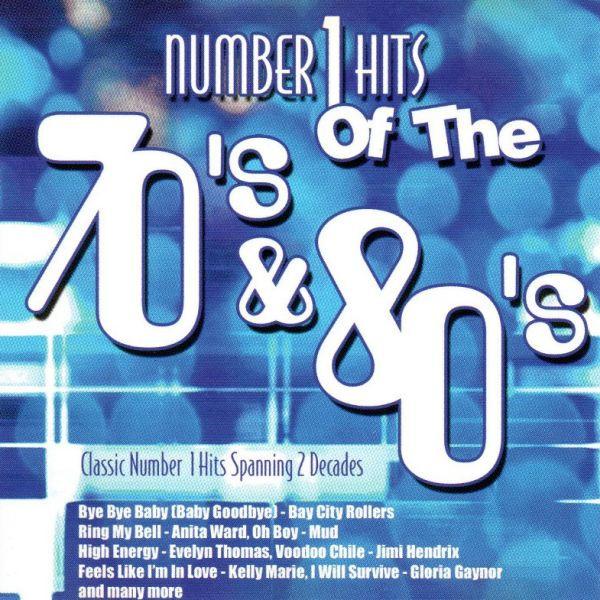  - Number 1 Hits Of The 70's & 80's