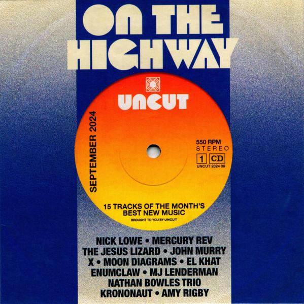  - On The Highway (15 Tracks Of The Month's Best New Music)