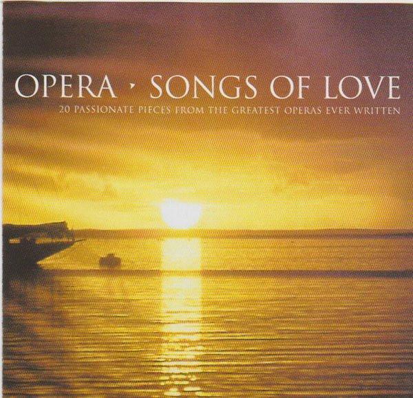  - Opera - Songs Of Love