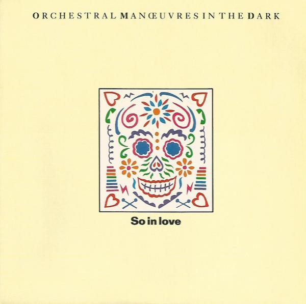 Orchestral Manoeuvres In The Dark - So In Love