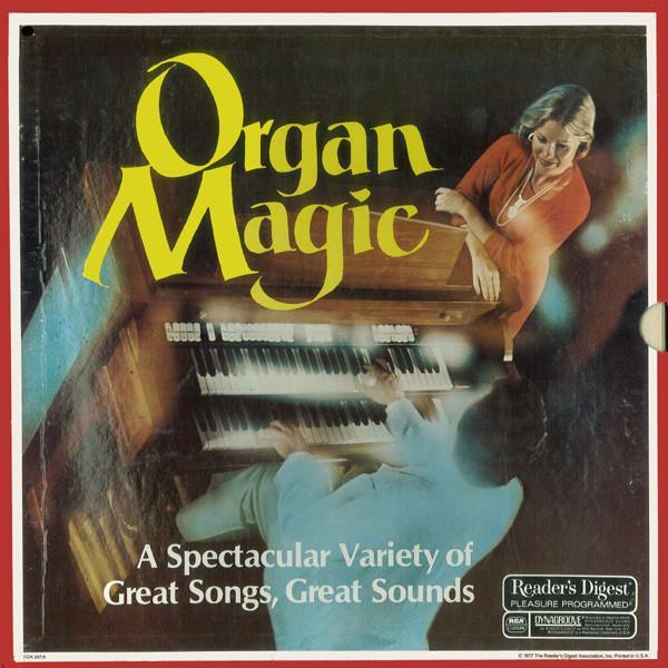  - Organ Magic!