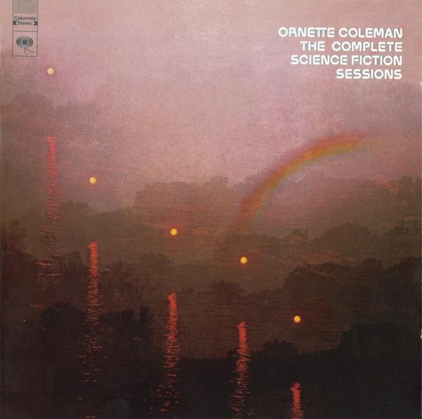 Ornette Coleman - The Complete Science Fiction Sessions
