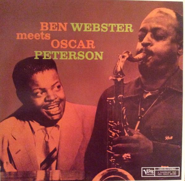 Oscar Peterson, Ben Webster - Ben Webster Meets Oscar Peterson