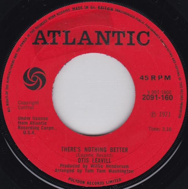 Otis Leavill - There's Nothing Better / I'm So Jealous