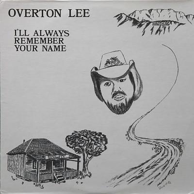 Overton Lee - I'll Always Remember Your Name