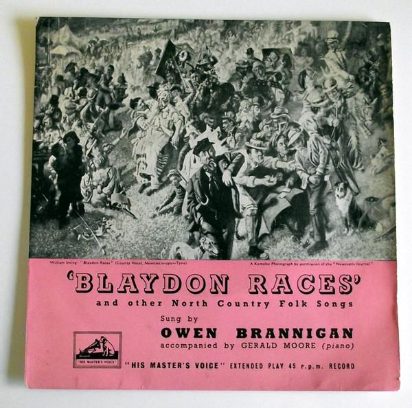Owen Brannigan - Blaydon Races And Other North Country Folk Songs