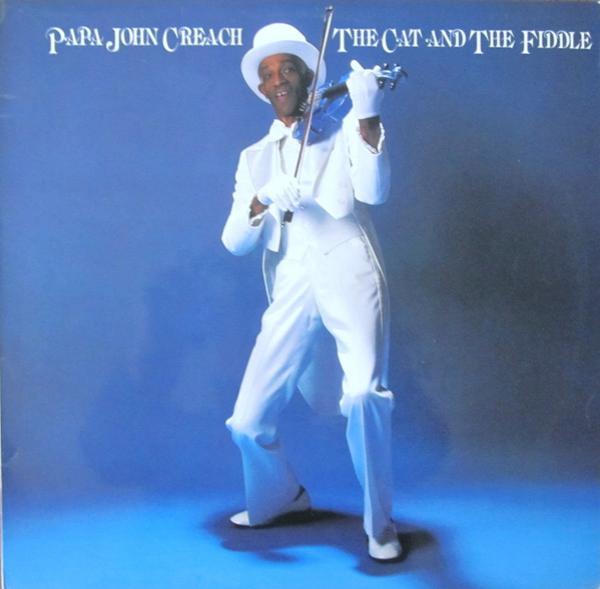Papa John Creach - The Cat And The Fiddle