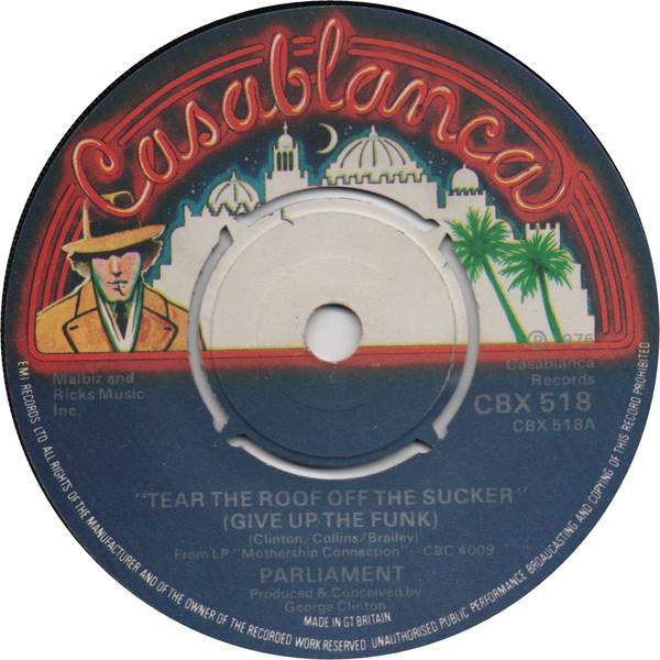 Parliament - Tear The Roof Off The Sucker (Give Up The Funk)