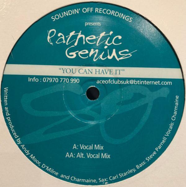 Pathetic Genius - You Can Have It