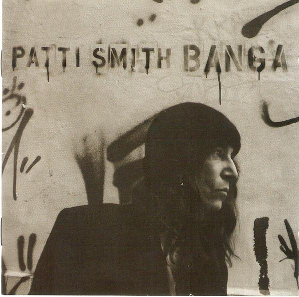 Patti Smith - Banga