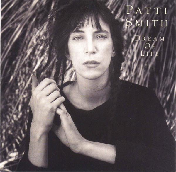 Patti Smith - Dream Of Life