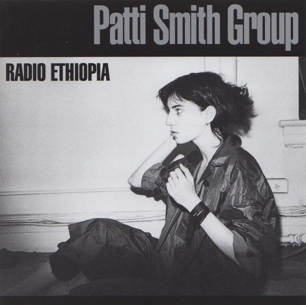 Patti Smith Group - Radio Ethiopia