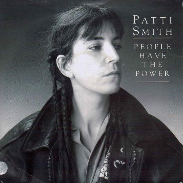 Patti Smith - People Have The Power