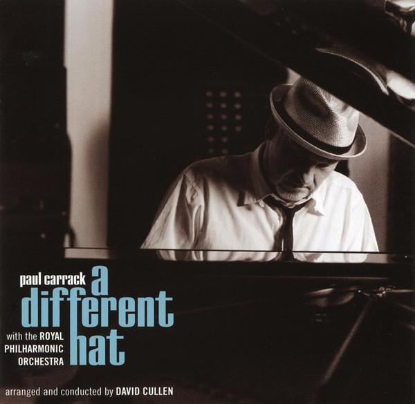 Paul Carrack, The Royal Philharmonic Orchestra - A Different Hat
