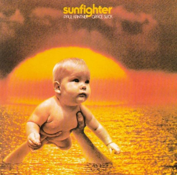 Paul Kantner, Grace Slick - Sunfighter
